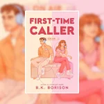 First Time Caller: Complete Book Breakdown First Time Caller